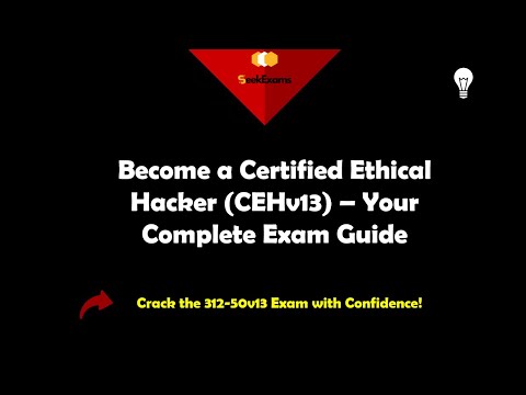 Become a Certified Ethical Hacker (CEHv13) – Pass the 312-50v13 Exam with Confidence!