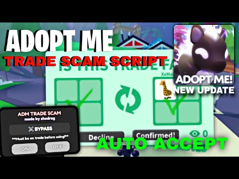 [STILL WORKING!] ADOPT ME SCRIPT | TRADE SCAM, FREEZE TRADE,FORCE ACCEPT,AUTOFARM | NEW UPDATE!