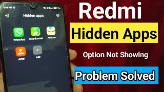 Redmi Hidden Apps Not Showing Problem Solved || How to hide app in Redmi phone