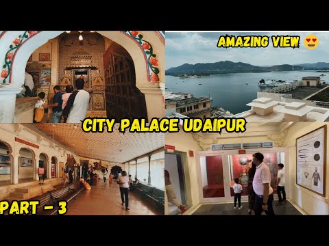 PART- 3 | City Palace Udaipur | Amazing view from the Palace | Solo Trip | Best place to visit 😍😍