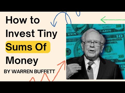 How to Invest Tiny Sums of Money: Warren Buffett