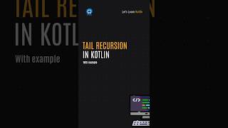 TAIL RECURSION in #kotlin #androiddevelopment  #coding #code #android #androidstudio #learning #dev