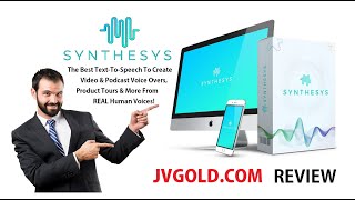 Synthesys Software Review - Turns ANY TEXT Into A REAL HUMAN Voice-Over | JVGOLD.COM