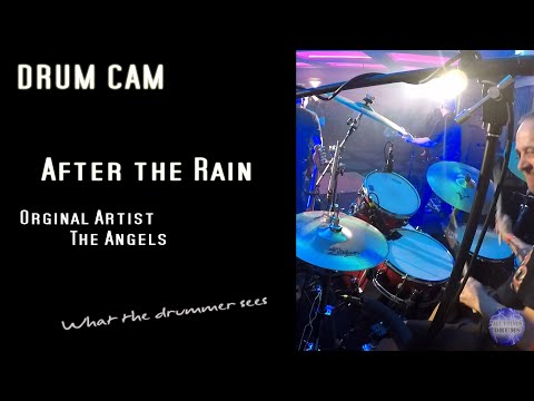 DrumCam: The Angels - After The Rain - Cover Version