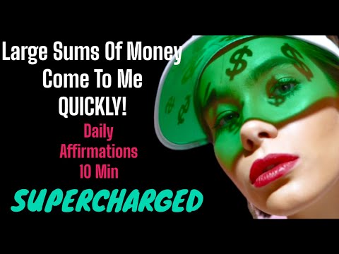 Guided Meditation Large Sums Of Money Come To Me Effortlessly and Quickly 10 min Daily Affirmations