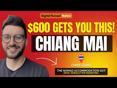What $600 Gets You in Chiang Mai vs London Will SHOCK You, Chris Cerra, The Nomad Accommodations Guy