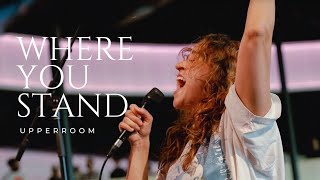Where You Stand + Consider Him + We Crown you - UPPERROOM