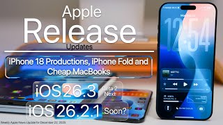 Apple Release Updates - iPhone 18, Fold Details, iOS 26.2.1