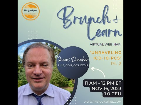 Unraveling ICD-10 PCS Part II | The Qualified