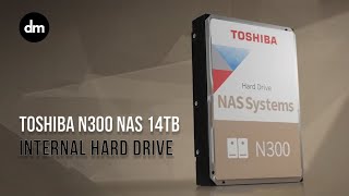 Toshiba N300 NAS 14TB | Toshiba N300 NAS 14TB SATA 6Gbs | Surveillance Hard Drives