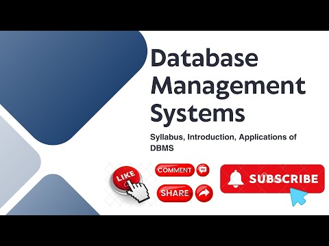 DATABASE MANAGEMENT SYSTEMS | SYLLABUS, INTRODUCTION, APPLICATIONS OF DBMS