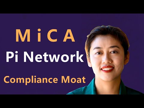 MiCA Protocol Interpretation and the Compliance Moat of the Pi Network。