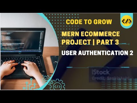 Full Stack ecommerce Project | MERN Stack | User Authentication 2 | Part 3