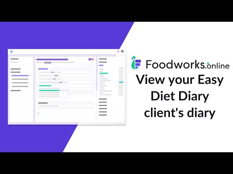Foodworks.online Professional - View your Easy Diet Diary client's diary