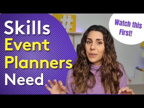 SKILLS AN EVENT PLANNER SHOULD HAVE | 7 Skills and how to start developing them