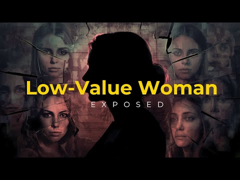 7 Signs of a Low-Value Woman: The Hidden Traits That Destroy Her Power