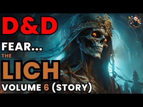 D&D Lore: The Bronze Lich (Volume 6) - Story