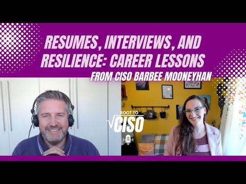 Resumes, Interviews, and Resilience: Career Lessons from a CISO | Root To CISO Podcast