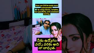 Q: How can CSS be made more maintainable?