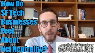 Does The CA Tech Community Support Net Neutrality??