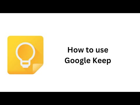 How to use Google Keep Notes- Google Keep Tutorial