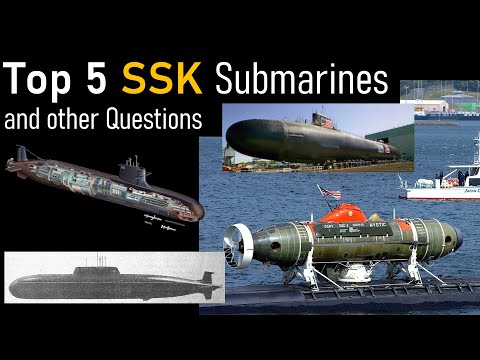 Top 5 SSK Submarines and Other Questions