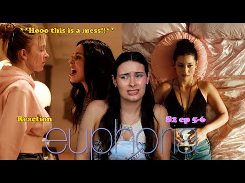 I'm losing my mind because of this show !! - **Euphoria** Season 2 episodes 5-6 reaction