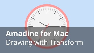 Drawing Using Transform Functionality—Amadine for Mac Tutorials