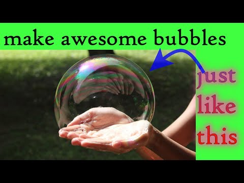 How to make awesome Bubbles at home..অসাধারণ সব Bubbles তৈরি করুন যা সহজে ফাটবে না ।।