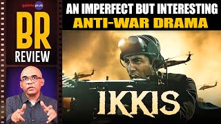 Ikkis Movie Review By Baradwaj Rangan | Dharmendra | Jaideep Ahlawat | Agastya Nanda