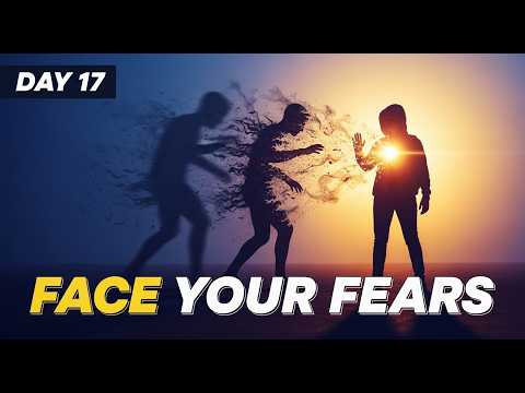 Day 17: FACE Your Fears and WIN | Exposure Therapy Meditation for Courage