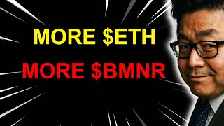 $BMNR Buys MORE $ETH: I Buy MORE $BMNR