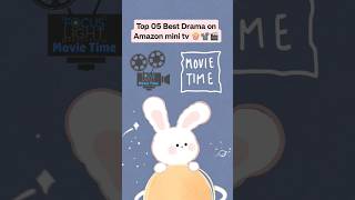 Top 5 Best Cdrama on Amazon mini TV | Part-01| #amazonminitv #amazon #cdrama #netflix #viral #shorts