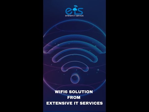 WIFI 6 Solutions from Extensive IT Services