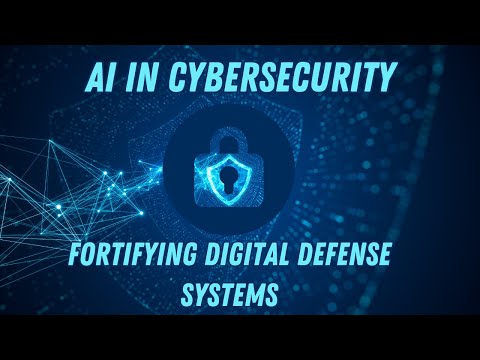AI in Cybersecurity: Fortifying Digital Defense Systems