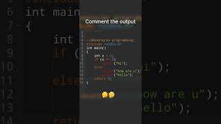 Comment the output 🧐 🧐#codeeveryday #codewithme #coding #100daysofcode #education #cprogramming