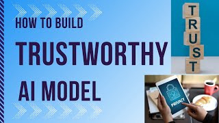 5 Principles of Trustworthy AI Models