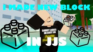 I MADE NEW BLOCK IN JUJUTSU SHENANIGANS!!