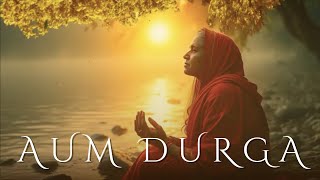 Om Dum Durgaye Namaha | Sacred Chant for Protection & Inner Strength