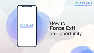 How to Force Exit an Opportunity on KyaTrade App | KyaTrade Samco | Stock Market |Trading Strategies