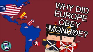 Why did Europe obey the Monroe Doctrine? (Short Animated Documentary)