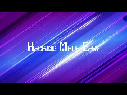 Hacking Made Easy