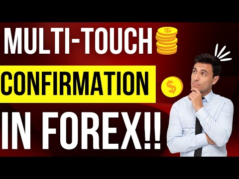 Trade Forex more accurately with MULTI-TOUCH CONFIRMATION.
