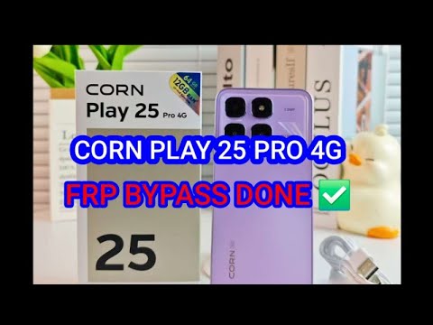 CORN play 25 Pro 4G #frpbypass  ✅ via #unlocktool 
