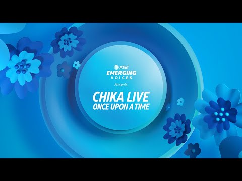 AT&T Emerging Voices Presents: CHIKA Live Once Upon A Time | AT&T