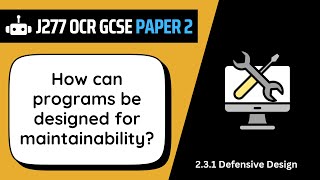 Maintainability | 3.1 | OCR GCSE Computer Science | J277