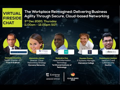 The Workplace Reimagined delivering business agility through secure, cloud based networking