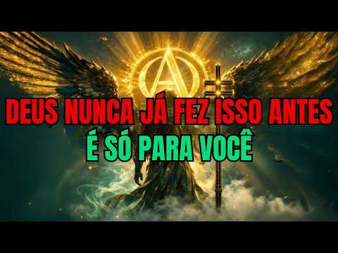 Deus nunca disse isso antes. E Ele disse isso a você.