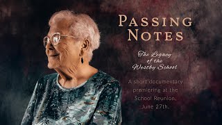 Passing Notes - The Legacy of the Westby School - 100 Year School Reunion Documentary - Westby, MT