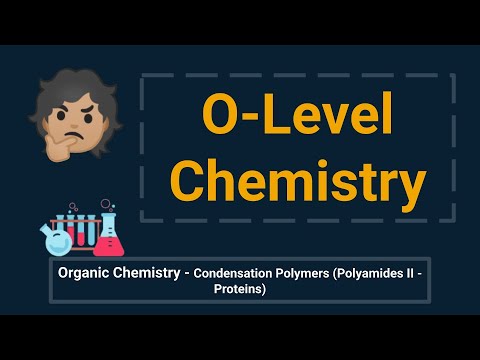 IGCSE Chemistry - Organic Chemistry - Polymers (Natural Polyamides)